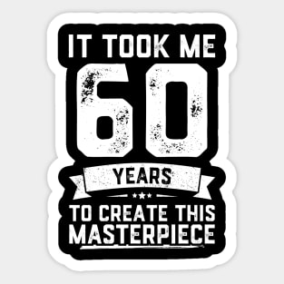 Funny 60th Birthday Shirt Adult 60 Years Old Joke Gift Sticker